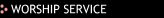 Worship Service
